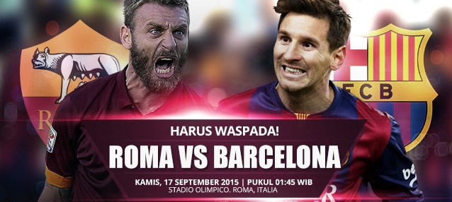 Prediksi Bola AS Roma vs Barcelona 17 September 2015